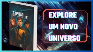 Explore o Universo de Capitão Luc e a Nave Fantasma