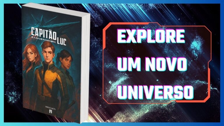 Explore o Universo de Capitão Luc e a Nave Fantasma